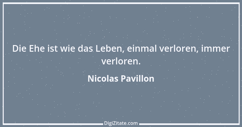 Zitat von Nicolas Pavillon 1