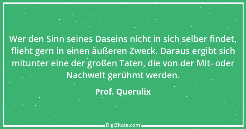 Zitat von Prof. Querulix 104