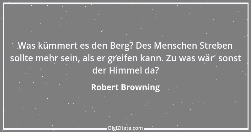 Zitat von Robert Browning 15