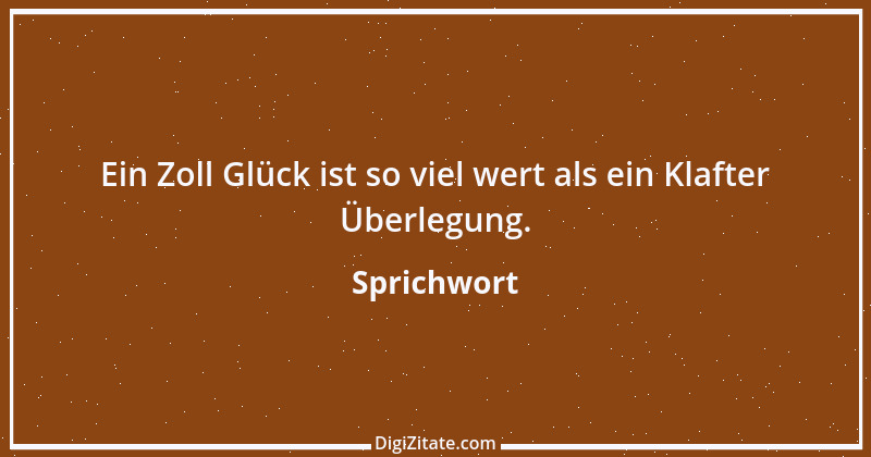 Zitat von Sprichwort 10804