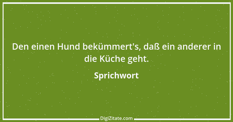 Zitat von Sprichwort 12804