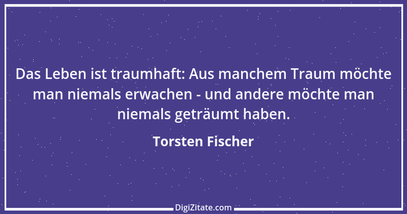 Zitat von Torsten Fischer 15