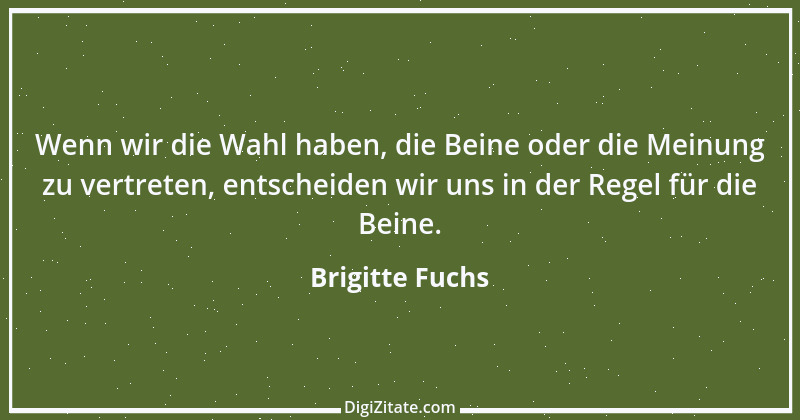 Zitat von Brigitte Fuchs 276