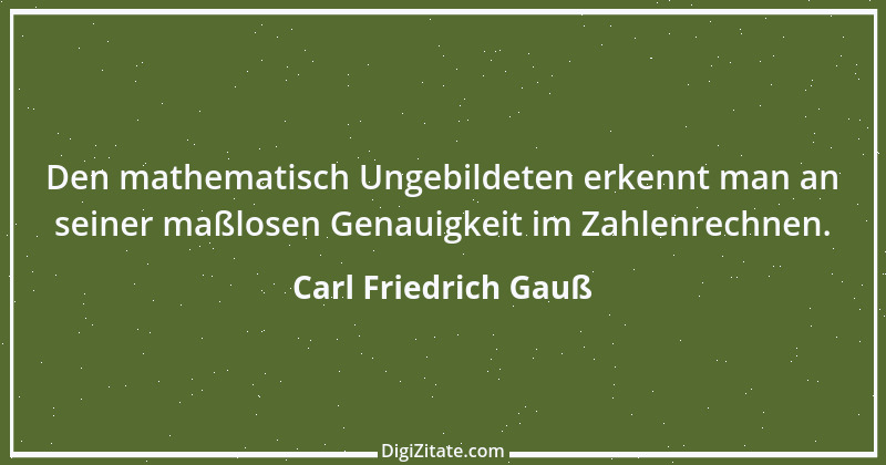 Zitat von Carl Friedrich Gauß 15