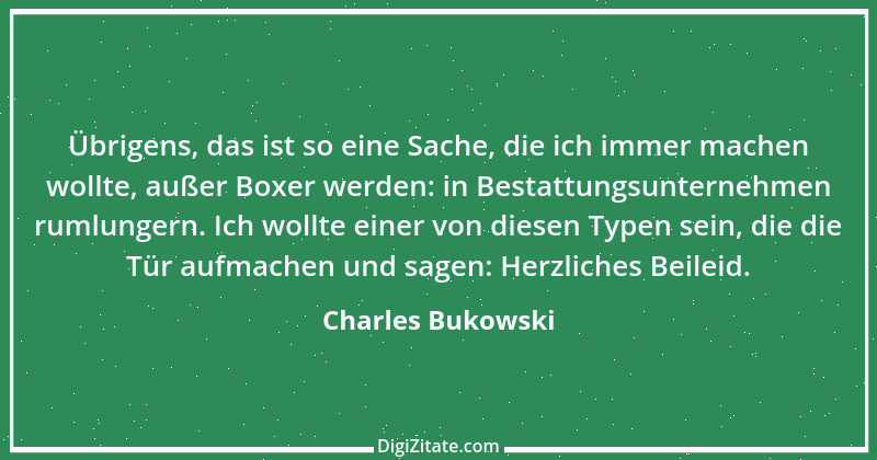 Zitat von Charles Bukowski 10