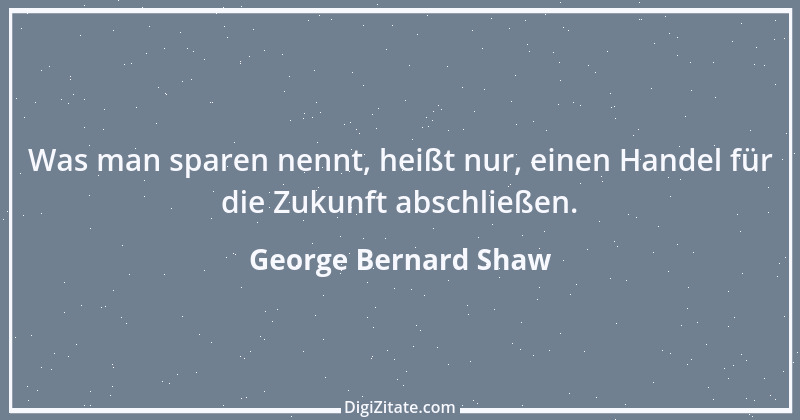 Zitat von George Bernard Shaw 110