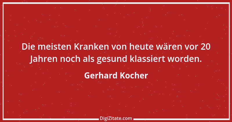 Zitat von Gerhard Kocher 95