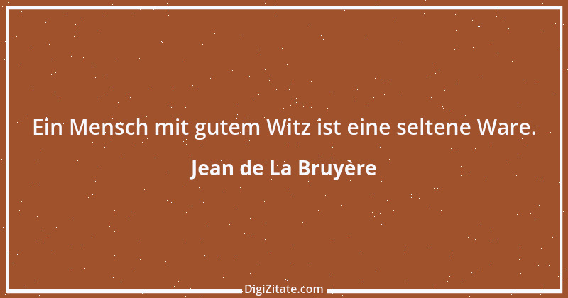 Zitat von Jean de La Bruyère 339