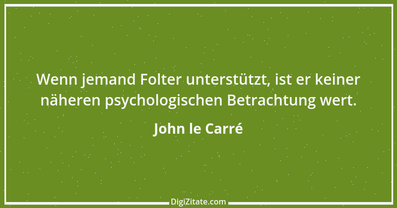 Zitat von John le Carré 7