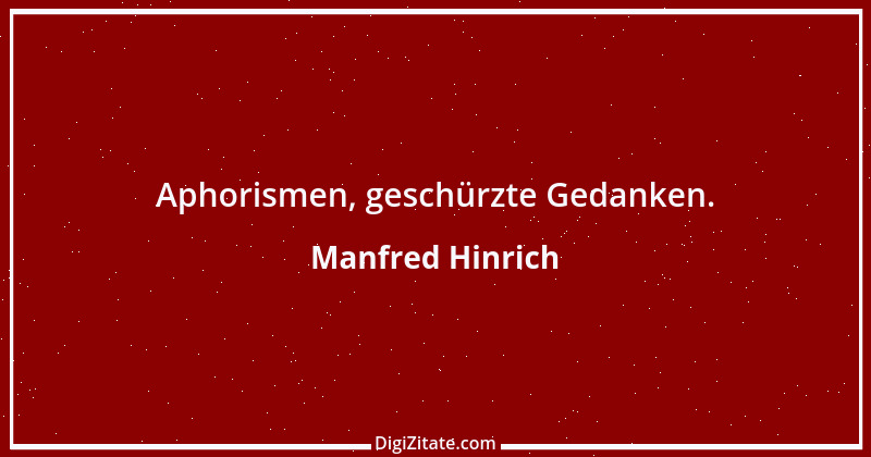 Zitat von Manfred Hinrich 1760