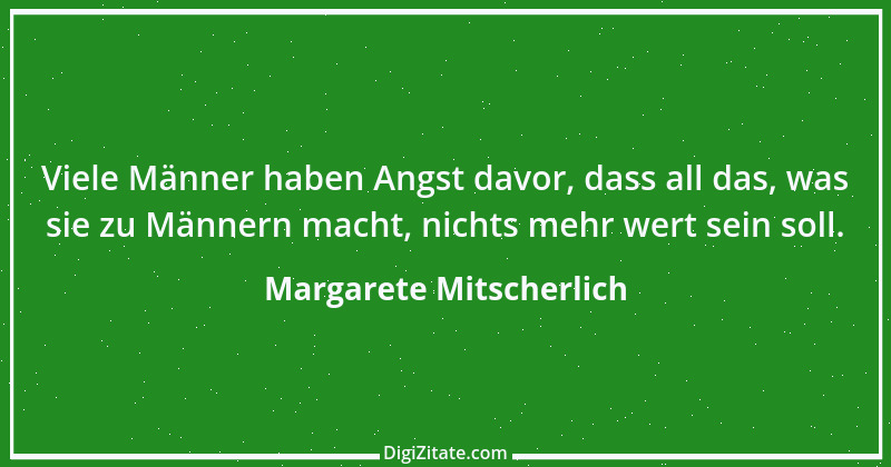 Zitat von Margarete Mitscherlich 10