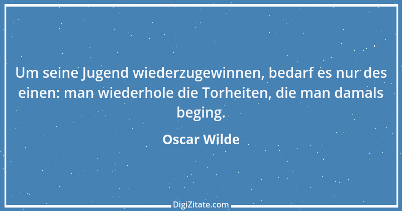 Zitat von Oscar Wilde 492