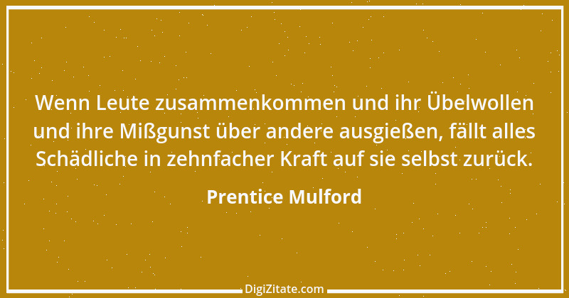 Zitat von Prentice Mulford 108