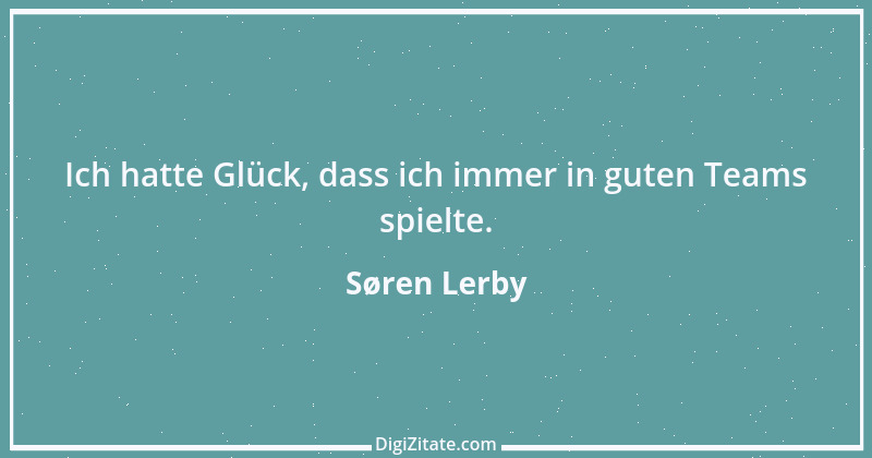 Zitat von Søren Lerby 4