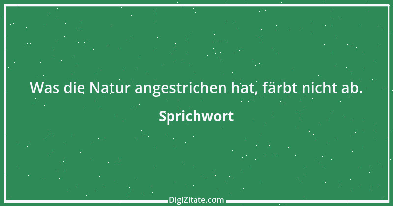 Zitat von Sprichwort 11578