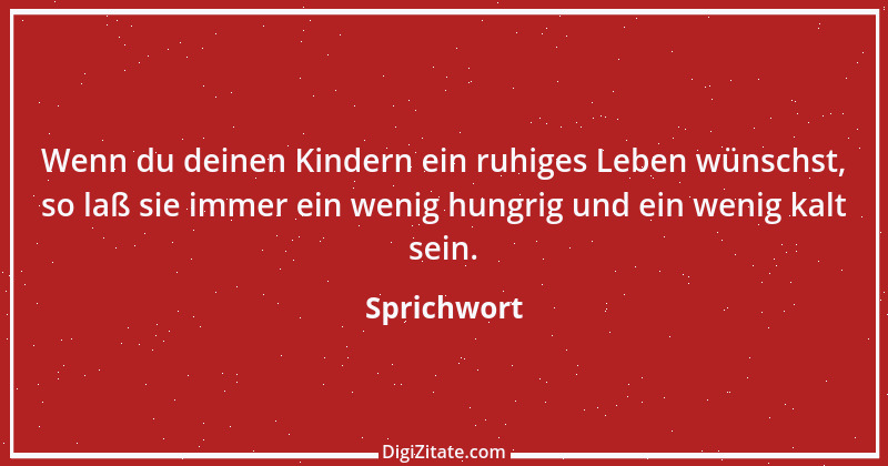 Zitat von Sprichwort 2578