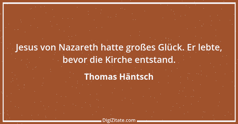 Zitat von Thomas Häntsch 161