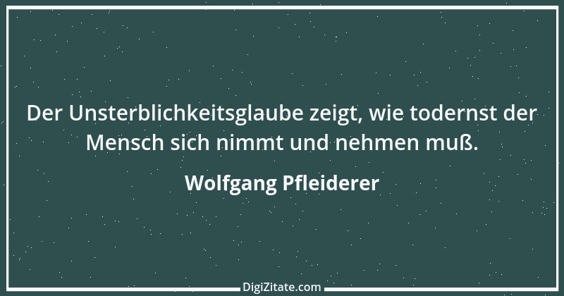 Zitat von Wolfgang Pfleiderer 1