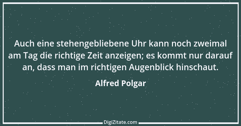 Zitat von Alfred Polgar 1