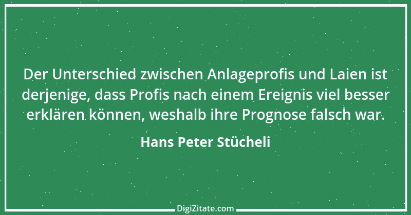 Zitat von Hans Peter Stücheli 1