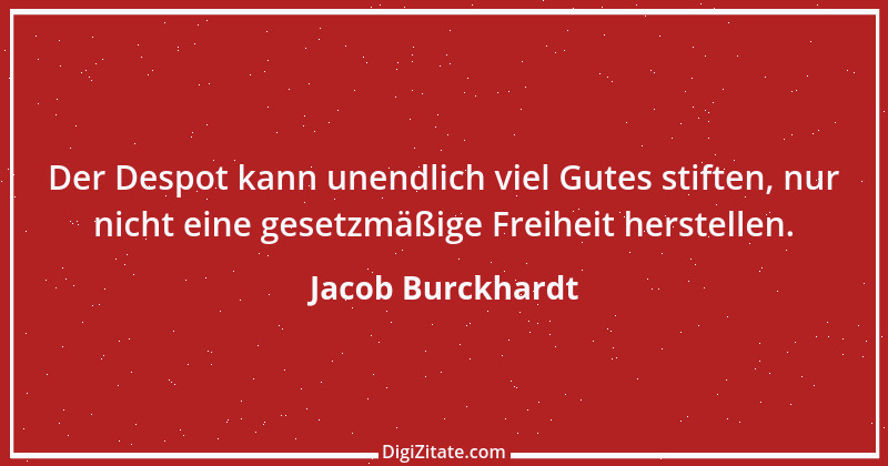 Zitat von Jacob Burckhardt 145