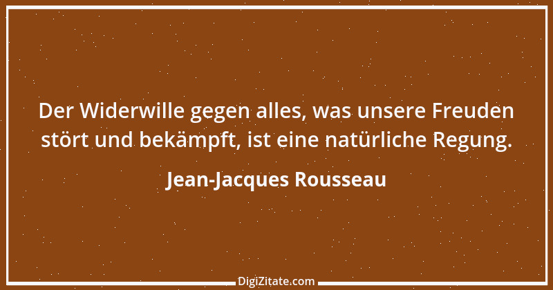 Zitat von Jean-Jacques Rousseau 174