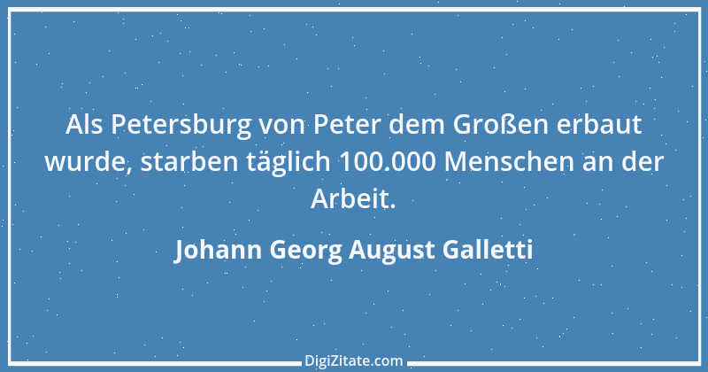 Zitat von Johann Georg August Galletti 43