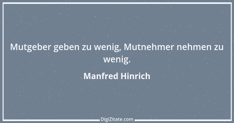 Zitat von Manfred Hinrich 2761