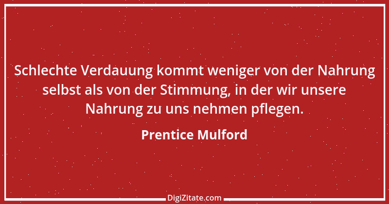 Zitat von Prentice Mulford 109