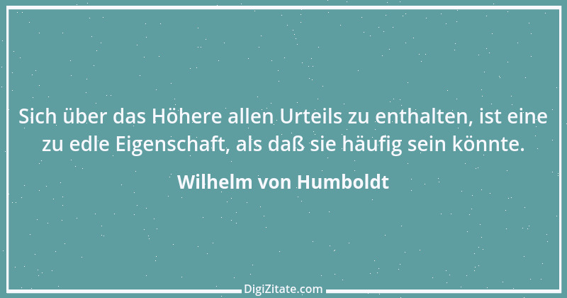 Zitat von Wilhelm von Humboldt 137