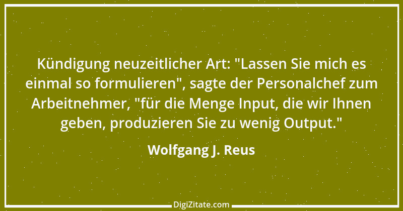 Zitat von Wolfgang J. Reus 427