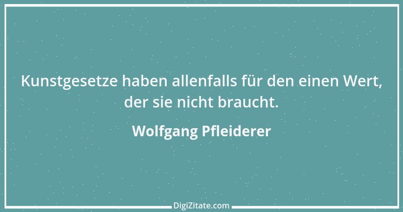 Zitat von Wolfgang Pfleiderer 2