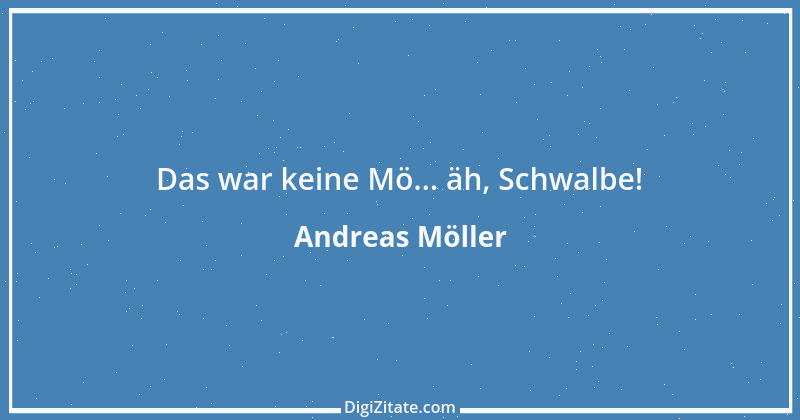 Zitat von Andreas Möller 15