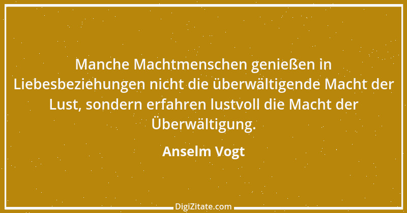 Zitat von Anselm Vogt 43