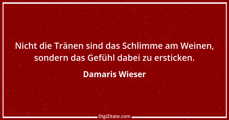 Zitat von Damaris Wieser 120