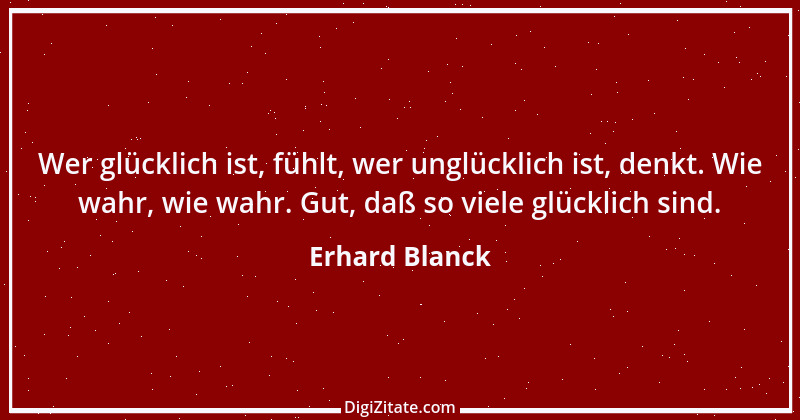 Zitat von Erhard Blanck 143