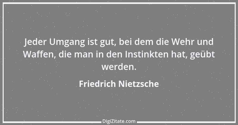 Zitat von Friedrich Nietzsche 525