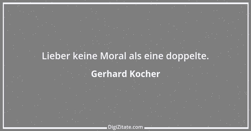 Zitat von Gerhard Kocher 97