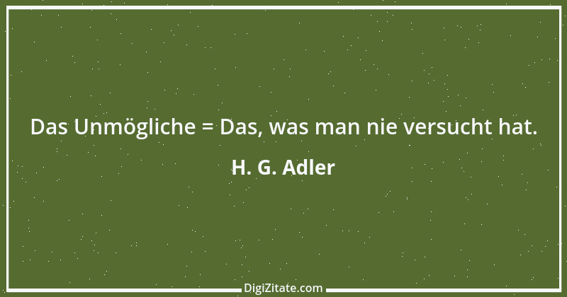 Zitat von H. G. Adler 1