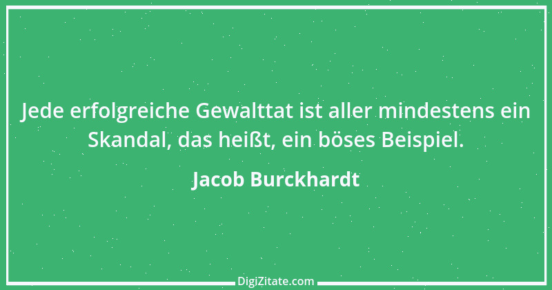 Zitat von Jacob Burckhardt 146