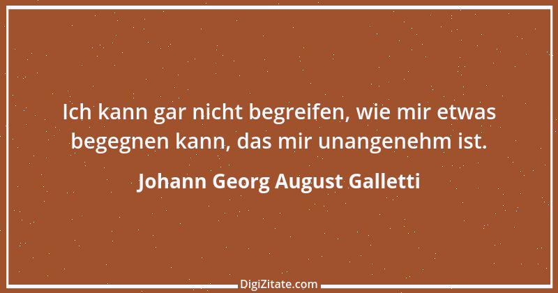 Zitat von Johann Georg August Galletti 44