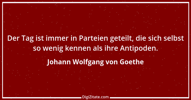 Zitat von Johann Wolfgang von Goethe 2588