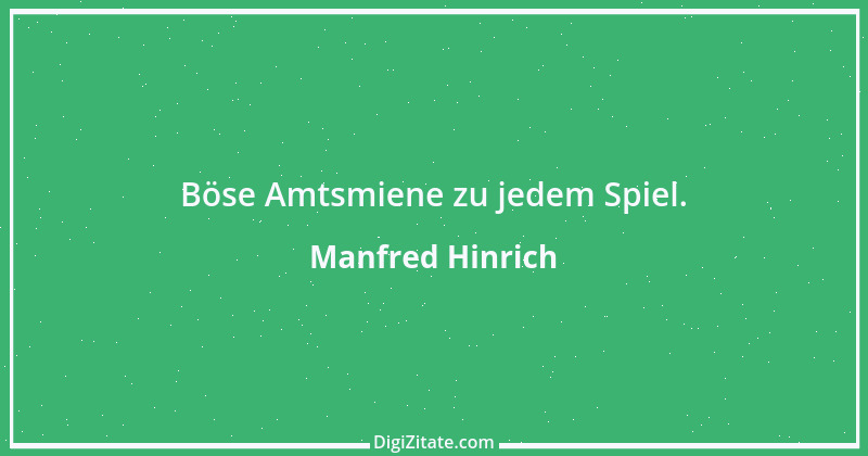 Zitat von Manfred Hinrich 2762