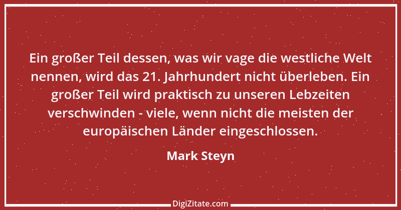 Zitat von Mark Steyn 2