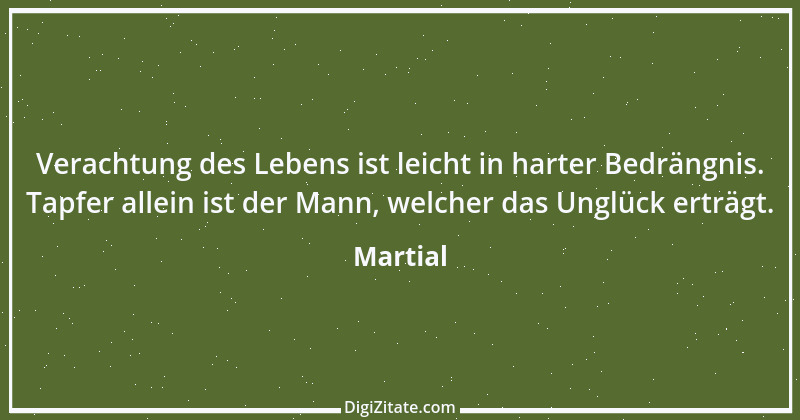 Zitat von Martial 4