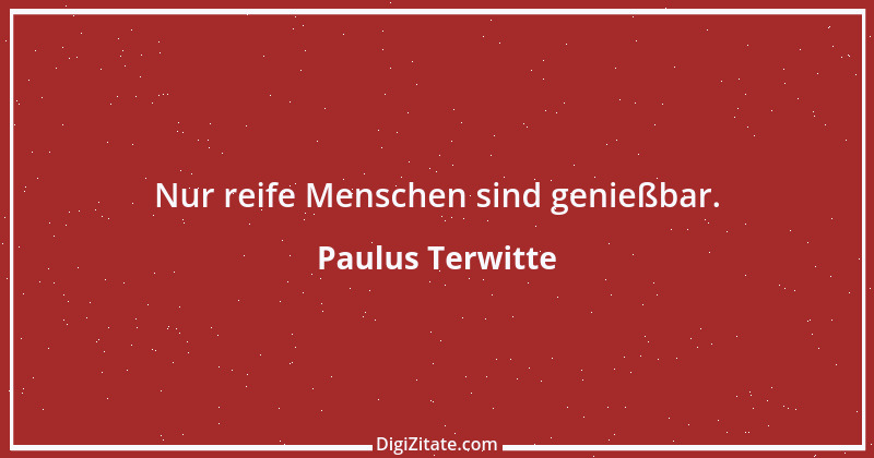 Zitat von Paulus Terwitte 28