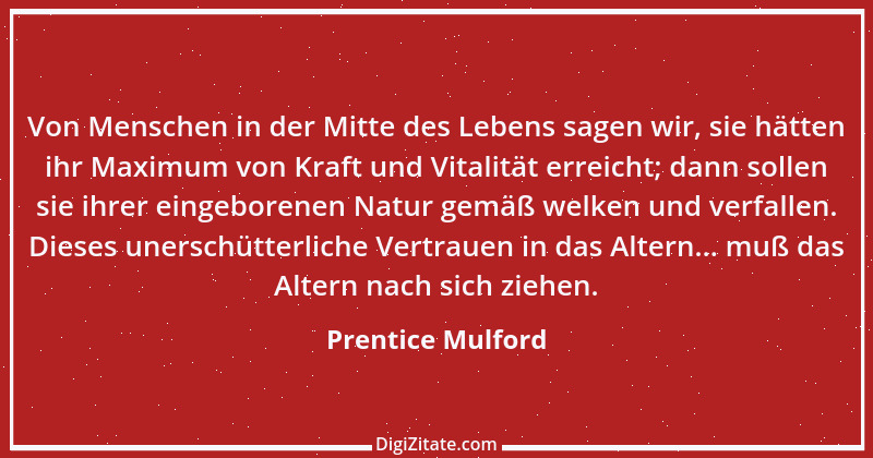 Zitat von Prentice Mulford 110