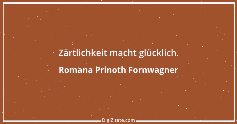 Zitat von Romana Prinoth Fornwagner 15