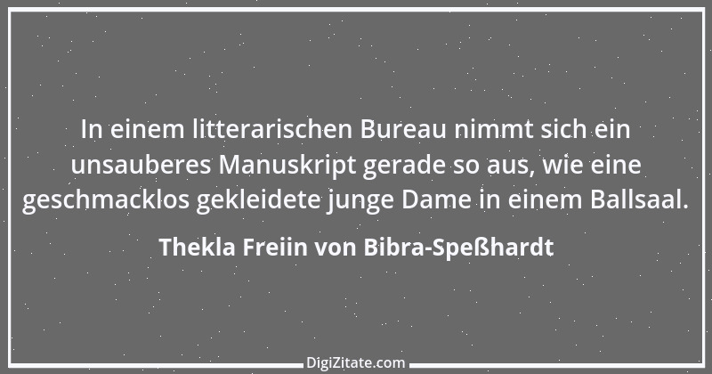 Zitat von Thekla Freiin von Bibra-Speßhardt 1