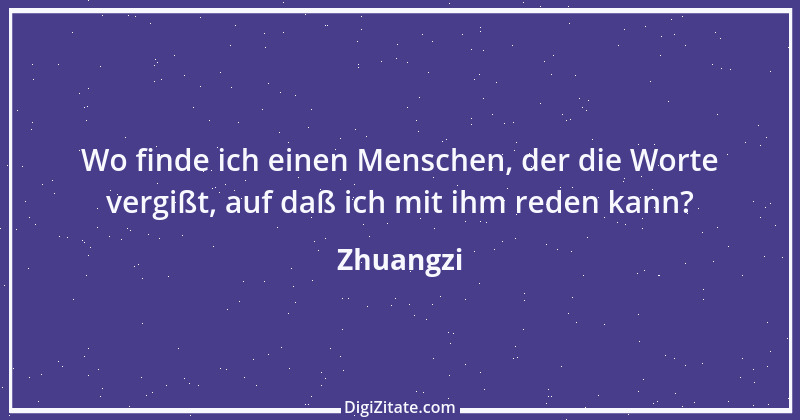 Zitat von Zhuangzi 53